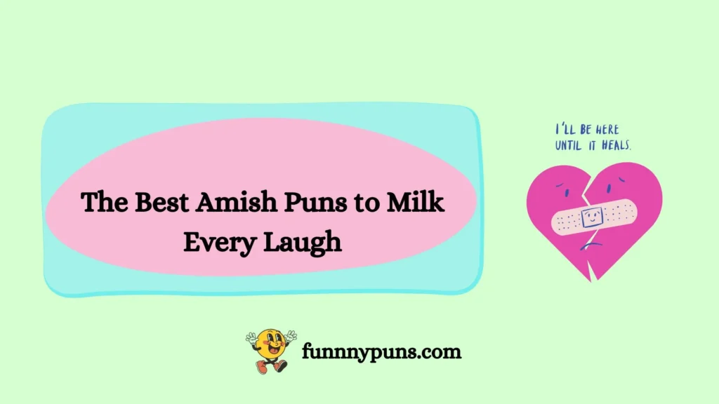 The Best Amish Puns to Milk Every Laugh