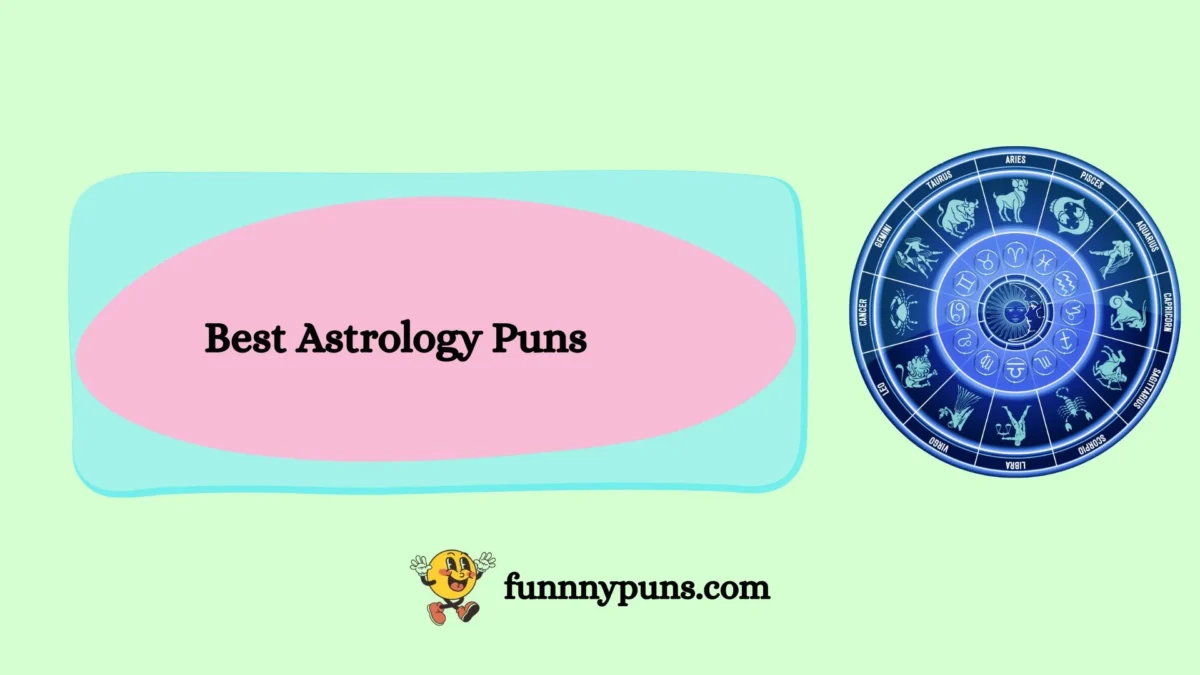 120+ Best Astrology Puns [2026 Trending Edition]