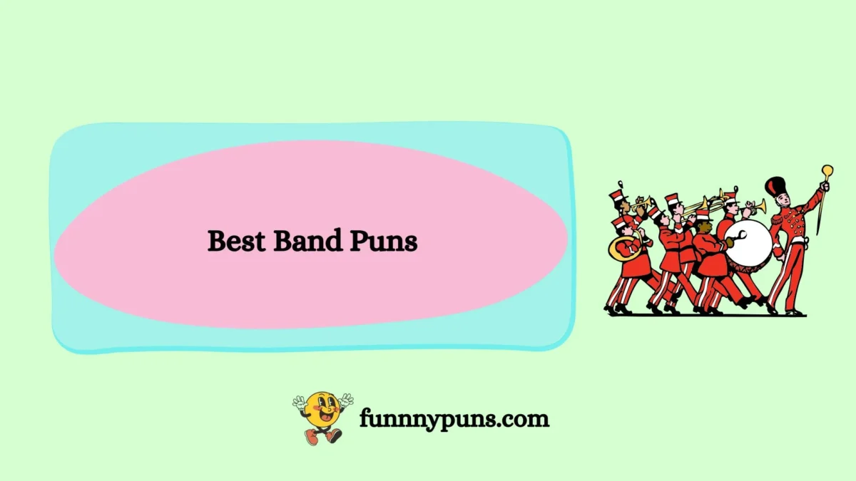 120+ Best [Band Puns] [2025 Trending Edition]