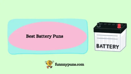 120+ Best Battery Puns [2026 Trending Edition]
