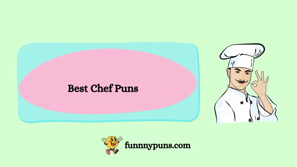120+ Best Chef Puns [2025 Trending Edition]