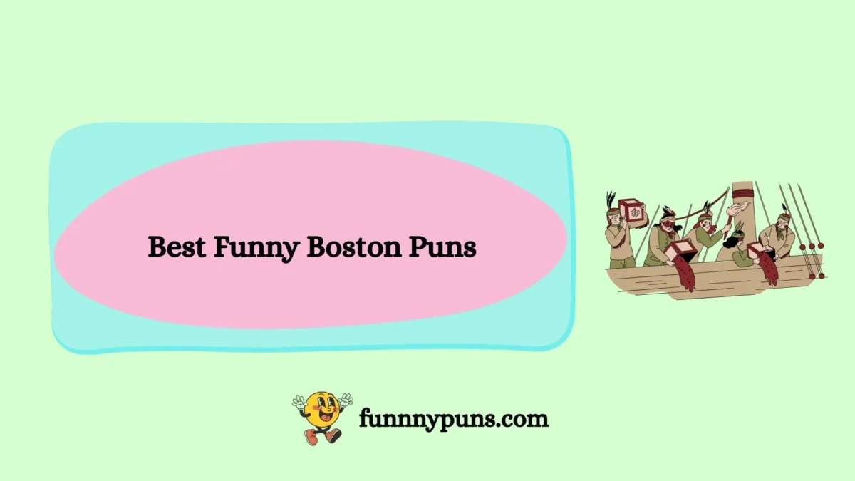 130+ Best Funny Boston Puns (2026 Trending Edition) – Top Beantown Wordplay You’ll Love
