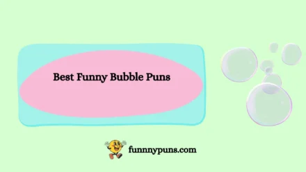 120+ Best Funny Bubble Puns (2026 Trending Edition)