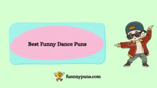 150+ Best Funny Dance Puns (2026 Trending Edition)
