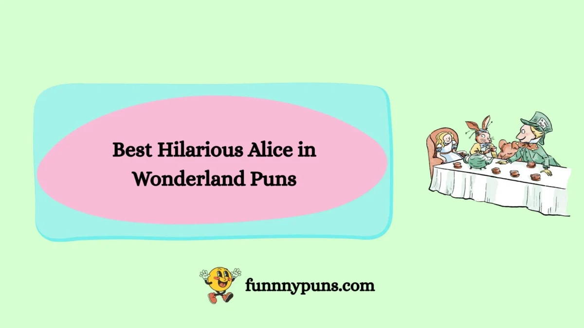 120+ Best Hilarious Alice in Wonderland Puns (2026 Trending Edition)