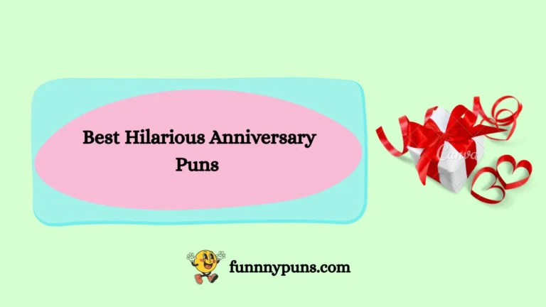 120+ Best Hilarious Anniversary Puns (2025 Trending & Top Picks)