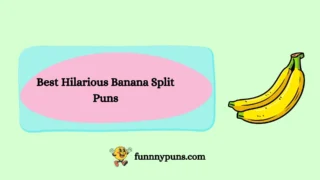 120+ Best Hilarious Banana Split Puns [2026 Trending Edition]