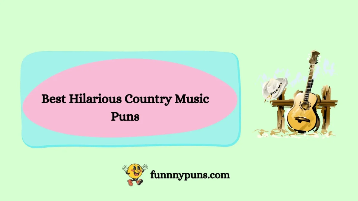 150+ Best Hilarious Country Music Puns (2025 Trending Edition)