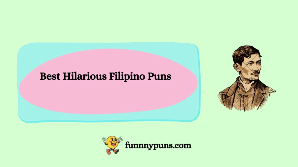 120+ Best [Hilarious Filipino Puns] [2026 Trending Edition]