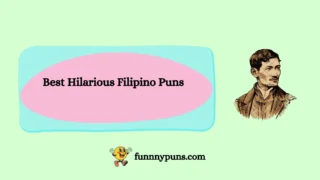 120+ Best [Hilarious Filipino Puns] [2026 Trending Edition]