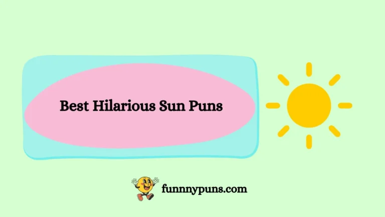 120+ Best Hilarious Sun Puns | 2026 Trending Edition
