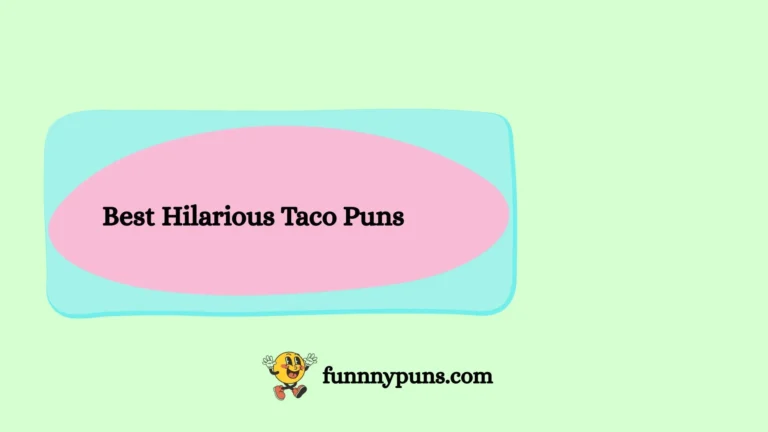 🌮 120+ Best Hilarious Taco Puns (2026 Trending Edition) That’ll Spice Up Your Laughs