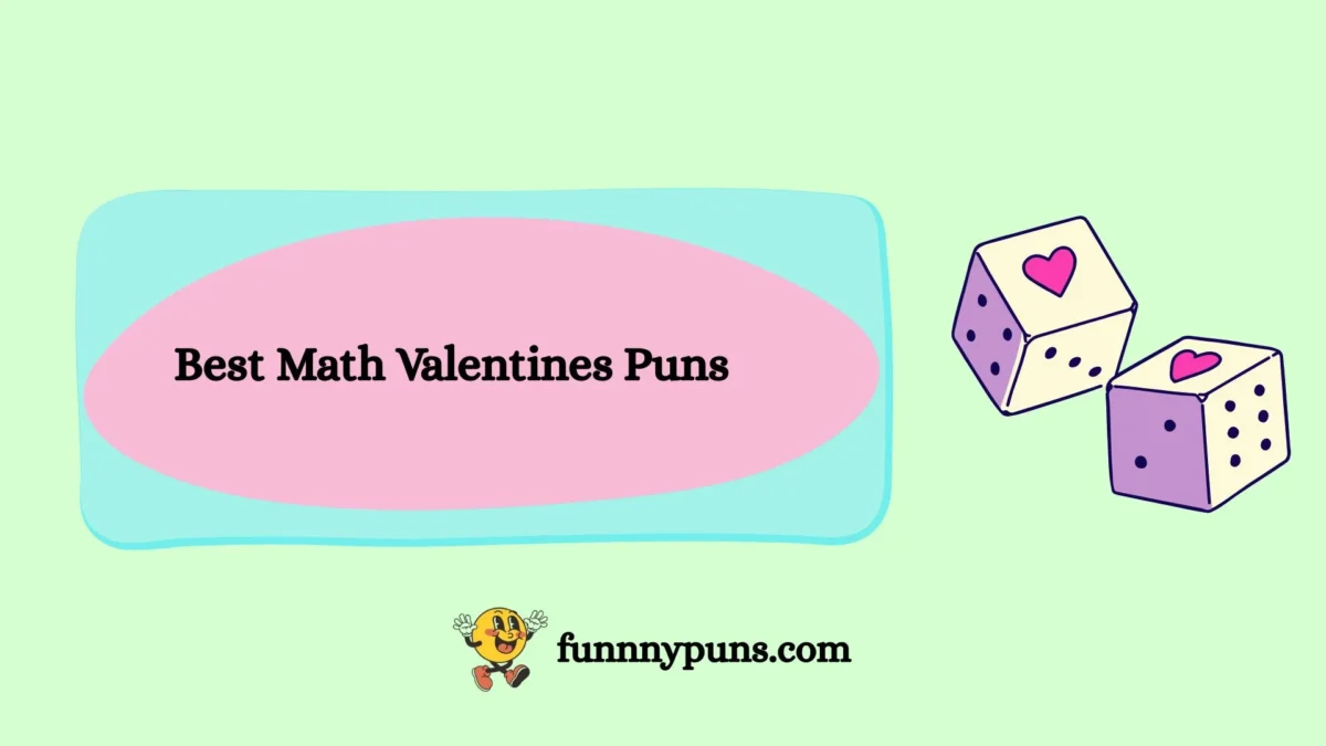 120+ Best Math Valentines Puns [2026 Trending Edition]