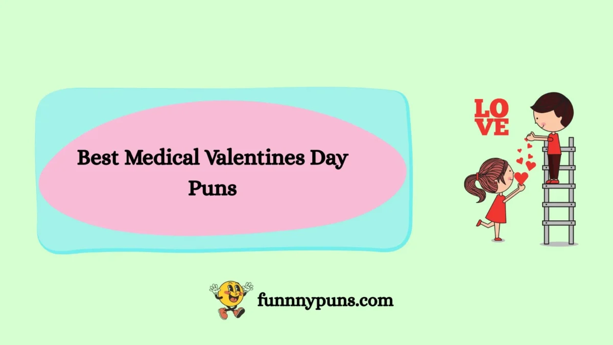 120+ Best Medical Valentines Day Puns (2026 Trending Edition)