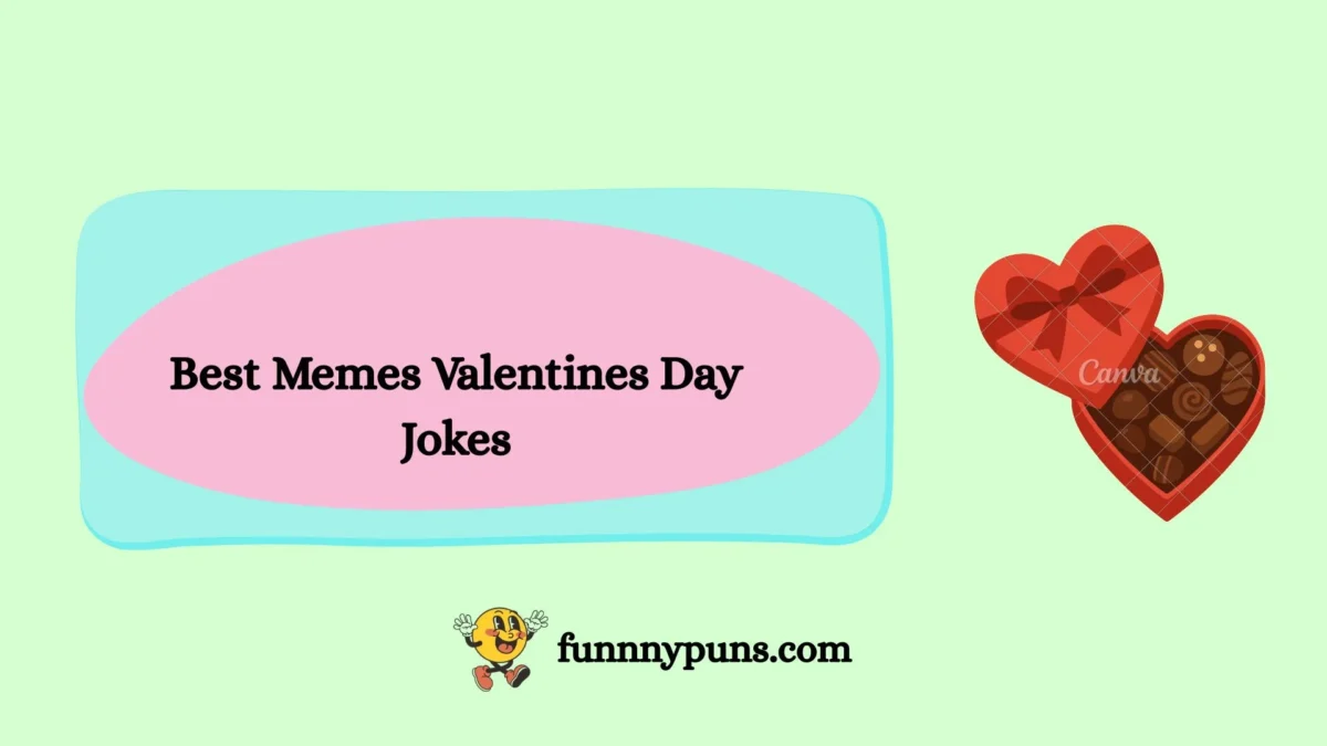 120+ Best Memes Valentines Day Jokes 2026 Trending Edition