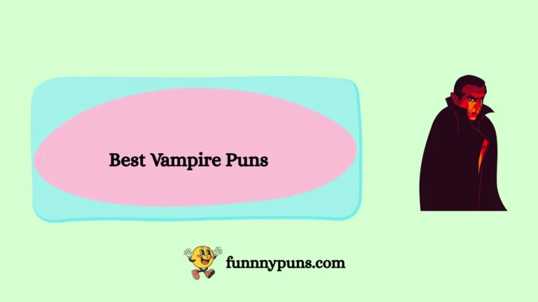 120+ Best Vampire Puns 2025 Trending Edition