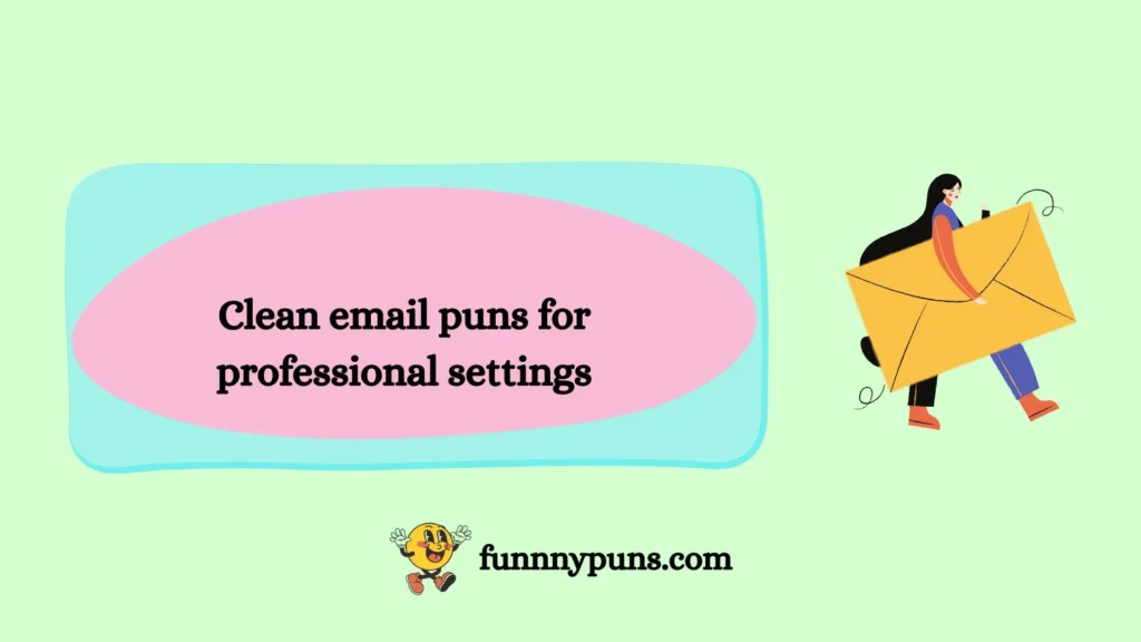 Clean email puns for professional settings