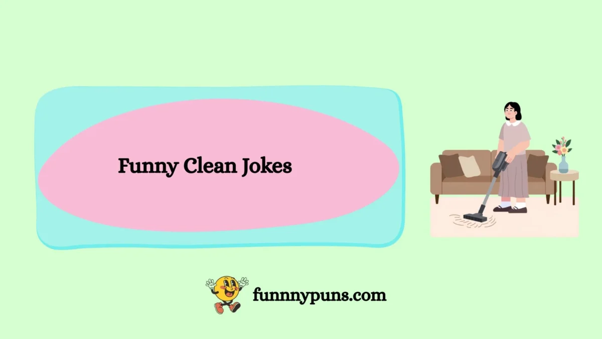 120+  Funny Clean Jokes 2026 Trending Edition