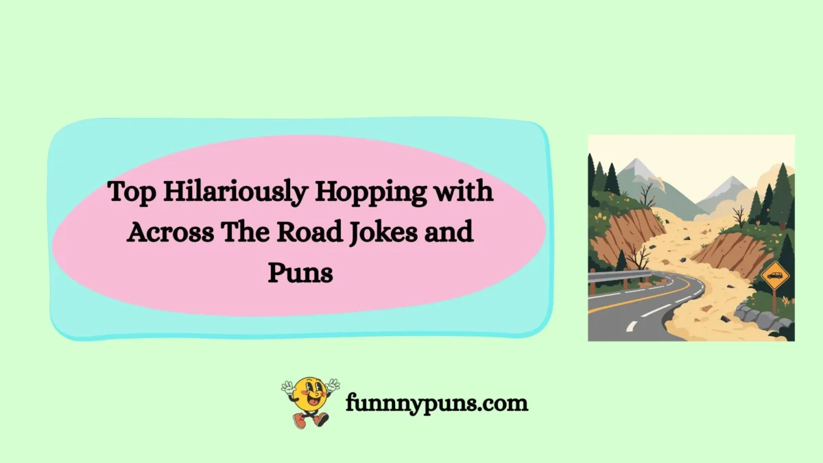 120+ Top Hilariously Hopping with Across The Road Jokes and Puns (2026 Trending Edition)