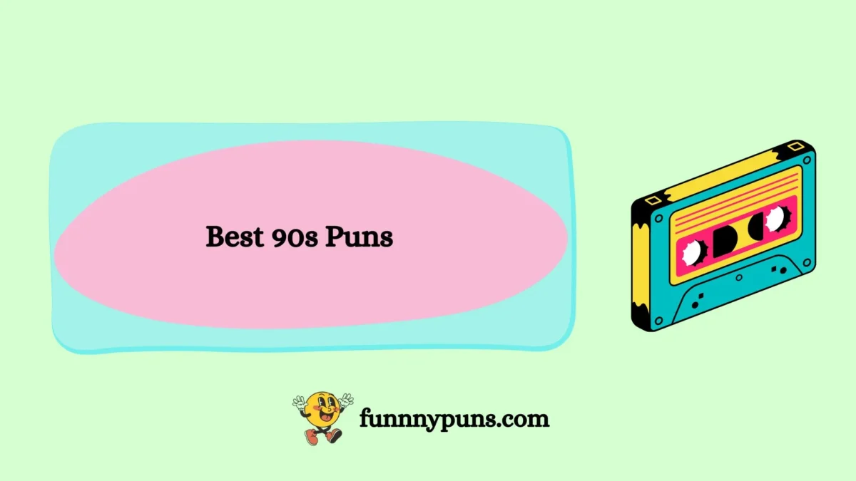 120+ Best 90s Puns [2025 Trending Edition]