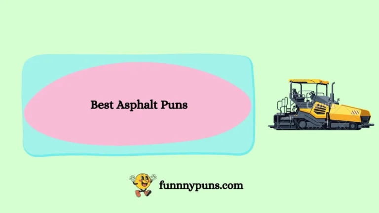 120+ Best Asphalt Puns (2026 Trending Edition)