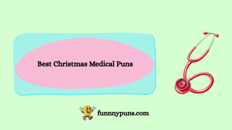 🎄 120+ Best Christmas Medical Puns (2026 Trending Edition) 🩺