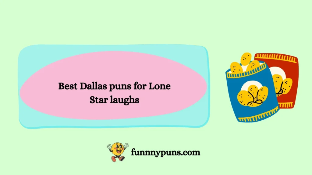Best Dallas puns for Lone Star laughs