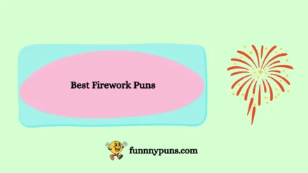 🎆 120+ Best Firework Puns (2026 Trending & Explosive Edition)