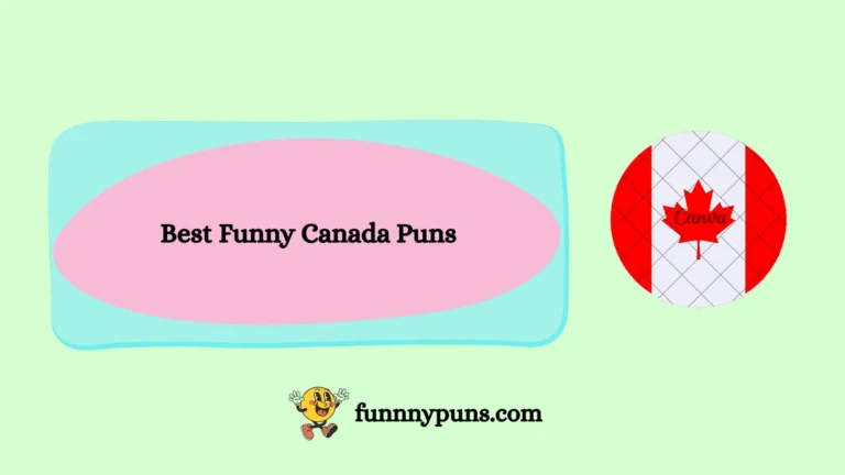 120+ Best Funny Canada Puns (2026 Trending Edition)