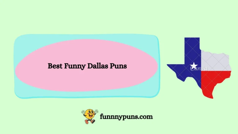 120+ Best Funny Dallas Puns (2026 Trending Edition)