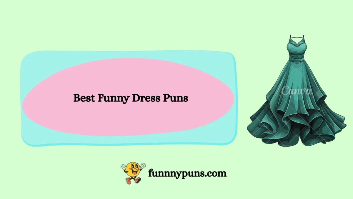 120+ Best Funny Dress Puns (2026 Trending Edition)