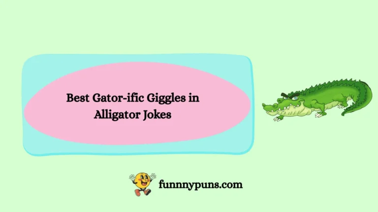 120+ Best Gator-ific Giggles in Alligator Jokes (2026 Trending & Top Picks)