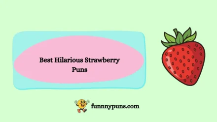 120+ Best Hilarious Strawberry Puns (2026 Trending Edition)