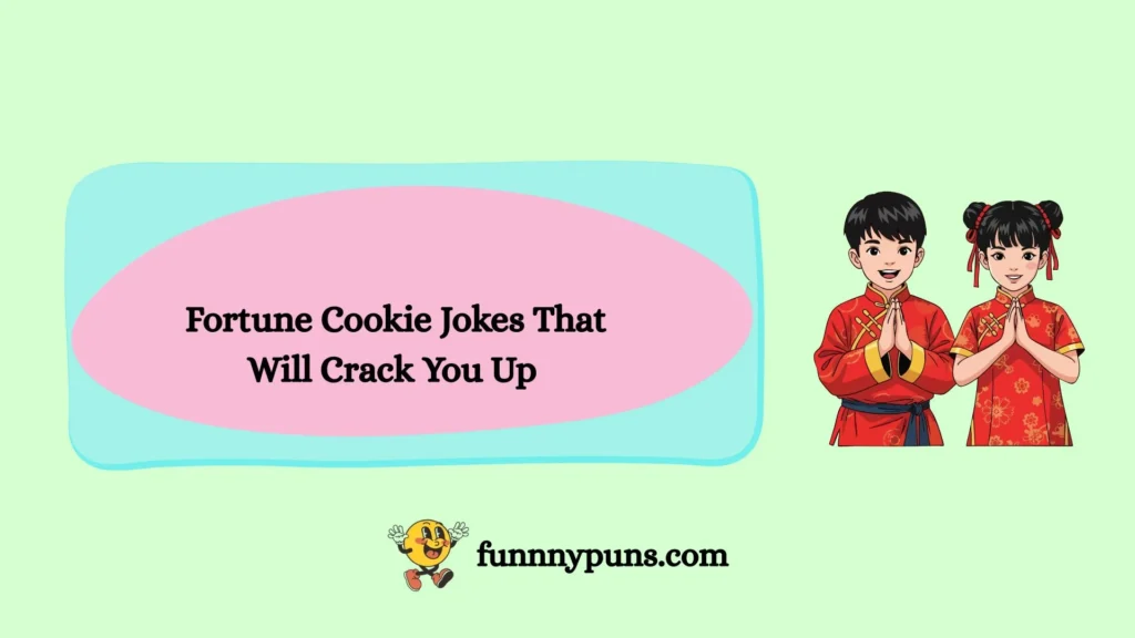  Fortune Cookie Jokes That Will Crack You Up