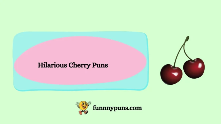 120+ Best [Hilarious Cherry Puns] [2026 Trending Edition]