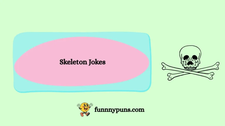120+ Best [Skeleton Jokes] [2026 Trending Edition]