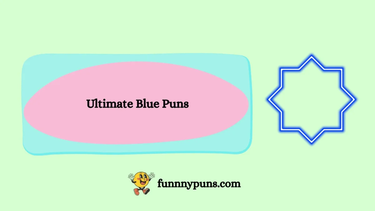 120+ Ultimate Blue Puns (2026 Trending Edition)