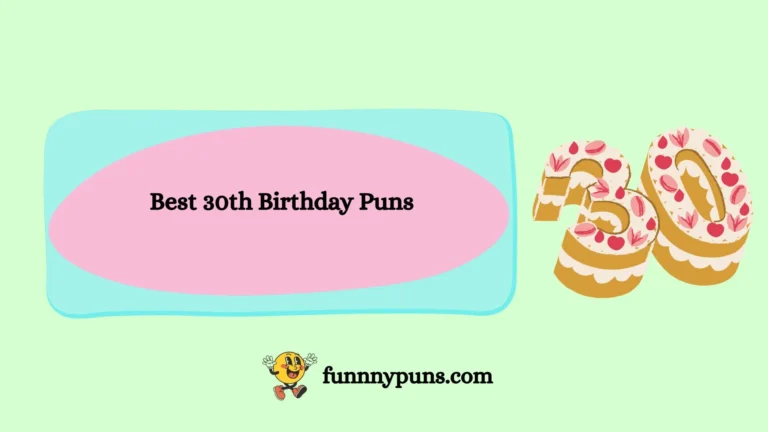 120+ Best 30th Birthday Puns (2026 Trending Edition)
