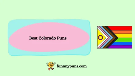 120+ Best Colorado Puns [2026 Trending Edition]
