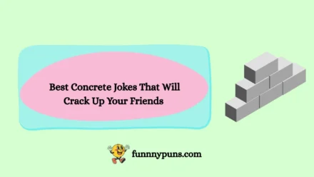 120+ Best Concrete Jokes That Will Crack Up Your Friends (2026 Trending Edition)