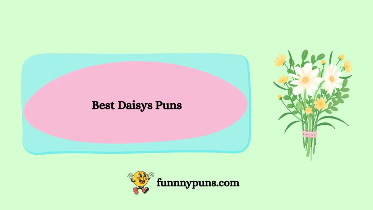 120+ Best Daisys Puns (2026 Trending & Top Floral Edition)