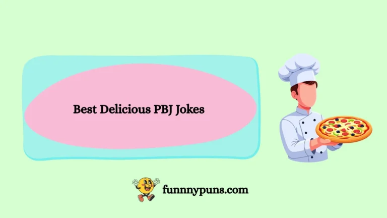 120+ Best Delicious PBJ Jokes 2026 Trending
