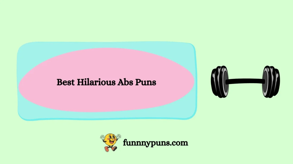120+ Best Hilarious Abs Puns (2026 Trending Edition)