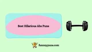 120+ Best Hilarious Abs Puns (2026 Trending Edition)