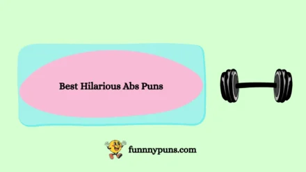 120+ Best Hilarious Abs Puns (2026 Trending Edition)
