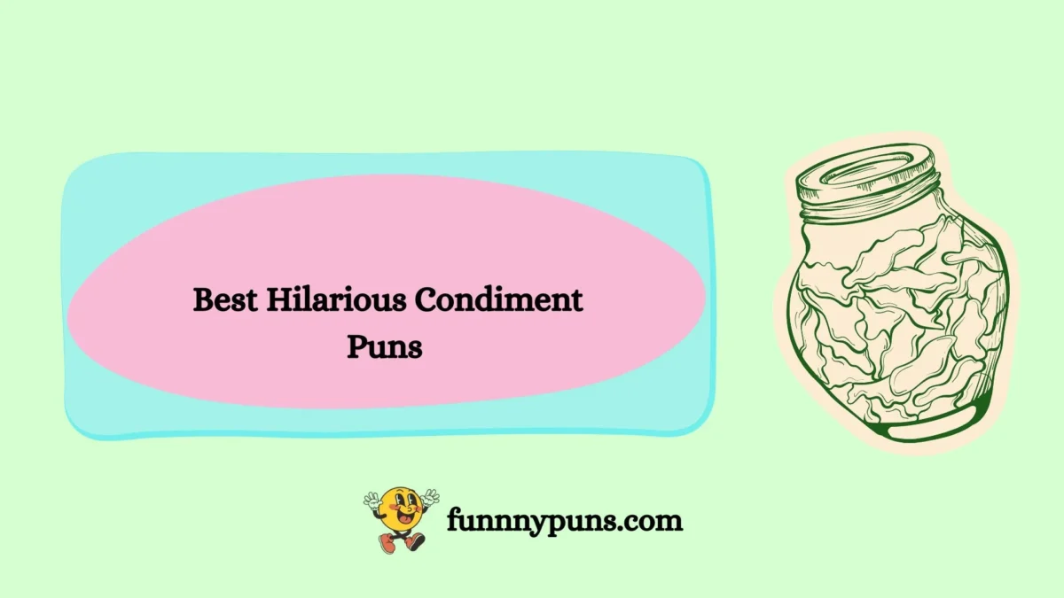 120+ Best Hilarious Condiment Puns (2026 Trending & Top Picks)