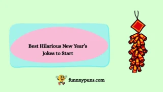 120+ Best Hilarious New Year’s Jokes to Start 2026 Trending Edition)
