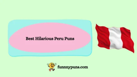 120+ Best Hilarious Peru Puns (2026 Trending Edition)