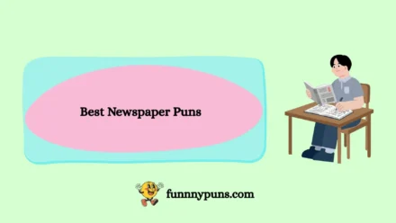 120+ Best Newspaper Puns [2026 Trending Edition]