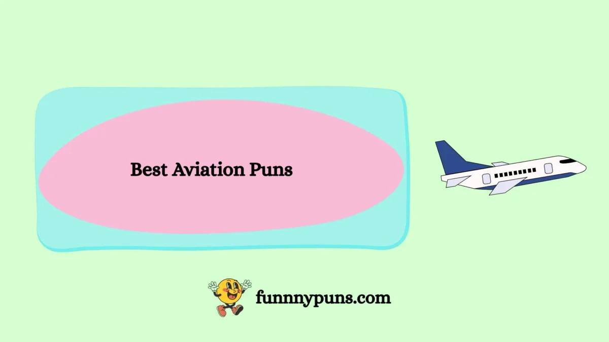 120+ Best Aviation Puns [2026 Trending Edition]